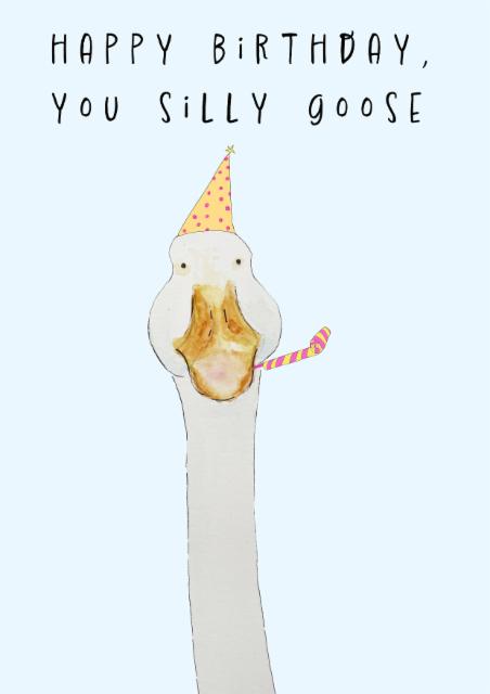 Funny Birthday Card - Silly Goose | thortful