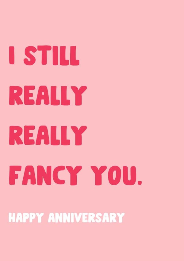 Heartfelt Anniversary Card - I Really Fancy You created by The Broad Lane Print