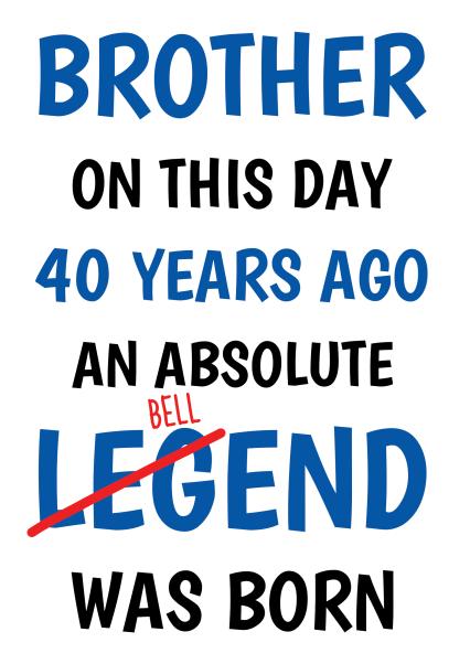 Cheeky Birthday Card - Brother - 40th | thortful