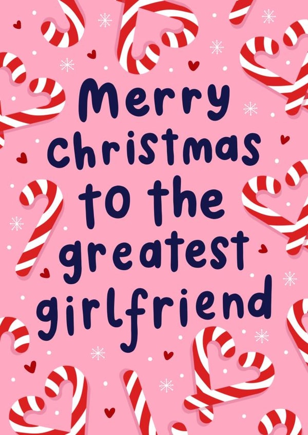 Cute Christmas Card - Greatest Girlfriend - Candy Canes created by katie illustrated