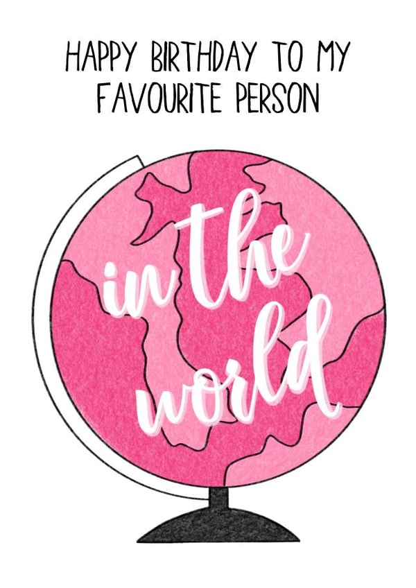 Cute Favourite Person in The World Birthday Card for Best Friend, Girlfriend created by Gemma Jones
