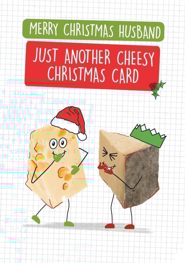 Funny Christmas Card - Husband - Cheesy created by Quitting Hollywood