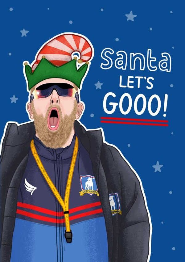 Santa Let's Gooo - Ted Lasso Christmas Card created by Blue Kiwi Design