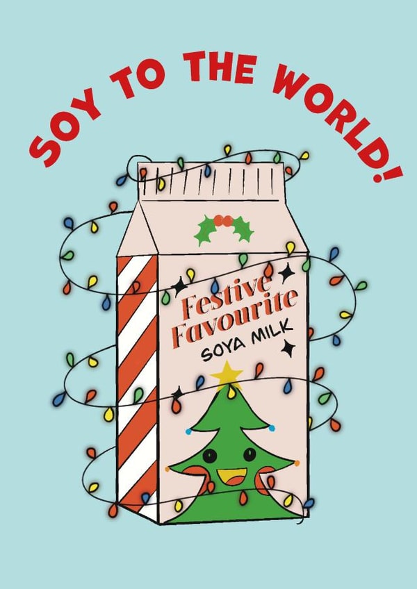 Cute & Punny Soy Milk card - for a vegan or dairy alternative loved one this Christmas created by Boldfish Designs