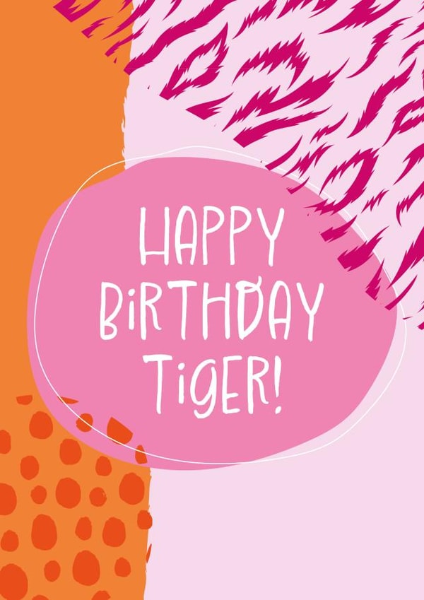 Happy Birthday Tiger - Cute Card for Friends and Family created by Emily Bratby