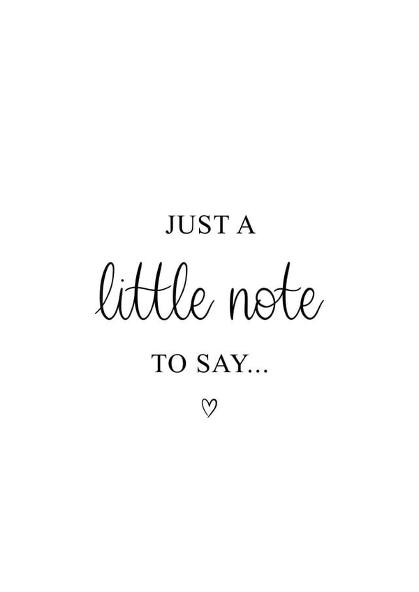 Pretty Just to Say Card - Little Note created by Kalm Lettering