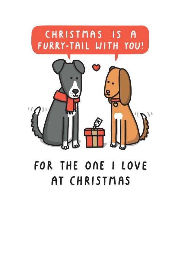 Heartfelt Christmas Card - One I Love - Furry-tail created by mungo and shoddy