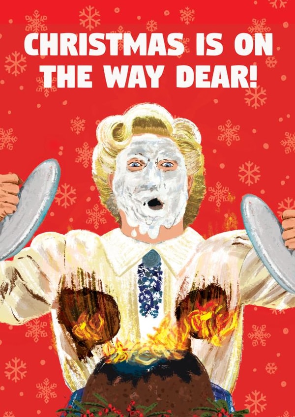 Christmas is on the way dear - Mrs Doubtfire - Funny Christmas card created by Foggish