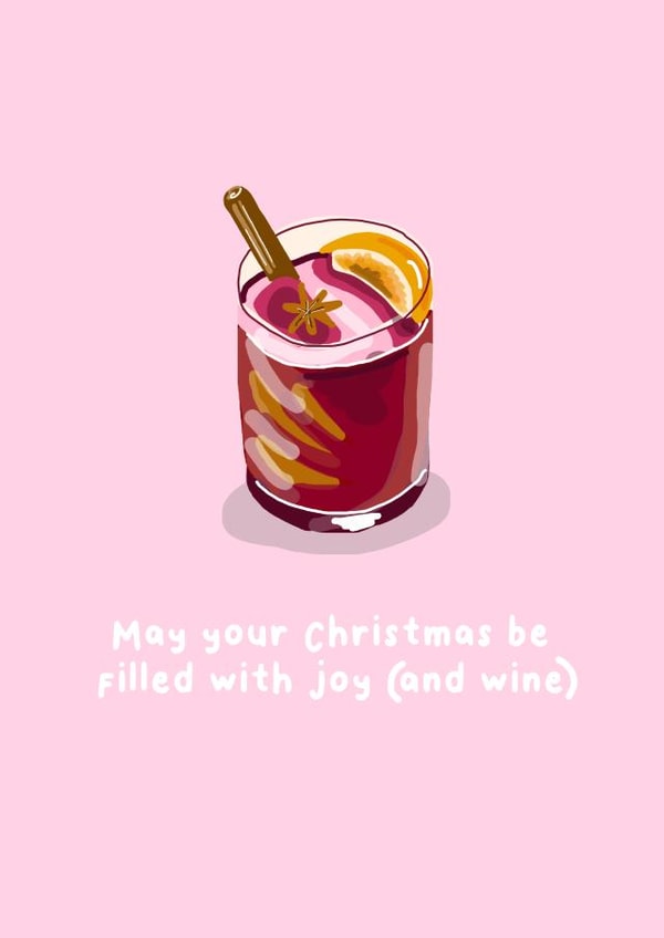 Funny Mulled Wine Christmas Card - May your Christmas be filled with joy (and wine) created by Colore