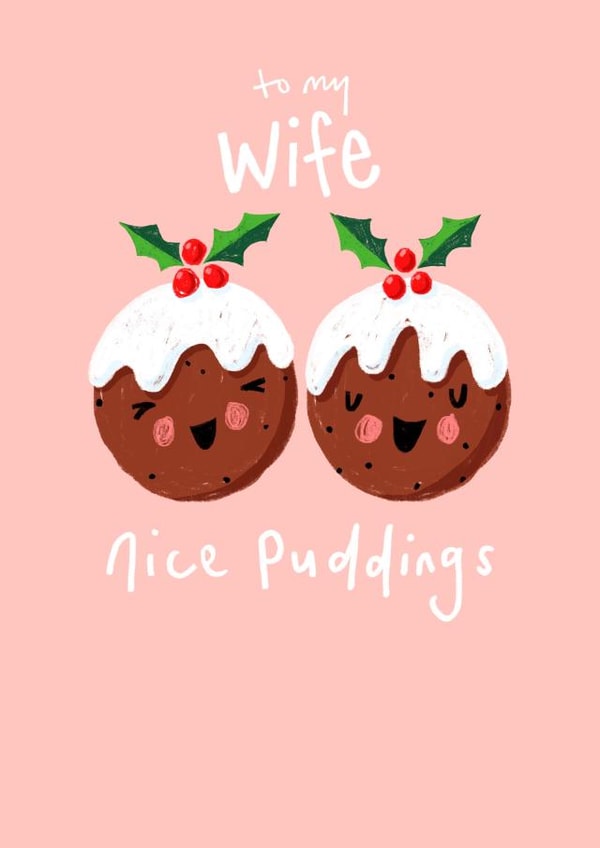 Cute Christmas Puddings Pun - Wife created by Nicola Watson