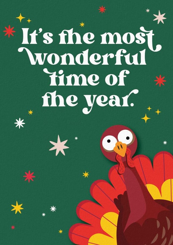 Funny Turkey Christmas Card - It's the Most Wonderful Time of the Year created by Mrs Best Paper Co.