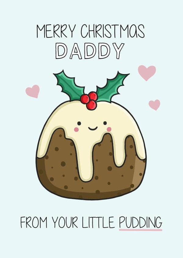 Cute Christmas Card - Daddy - Little Pudding created by Creaternet