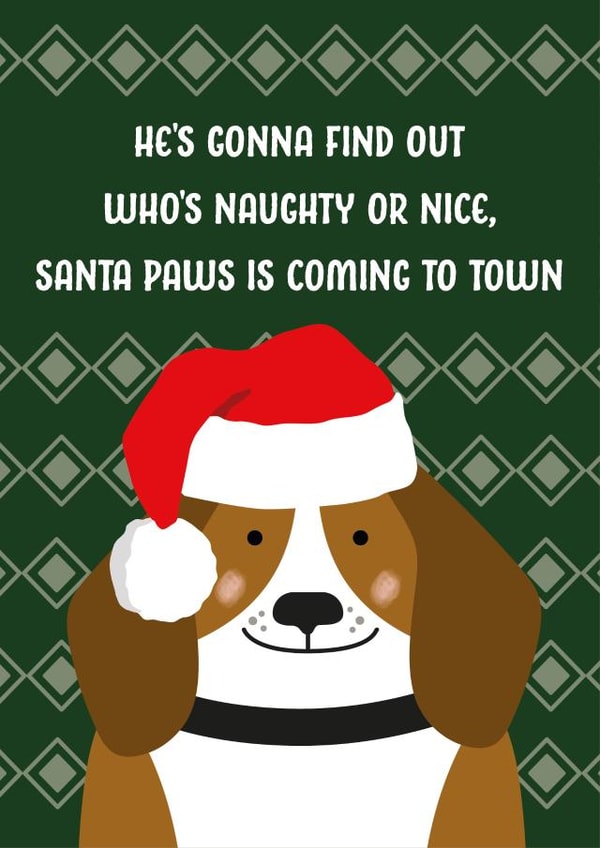 Cute Christmas Card for Friend - Dog - Santa paws is coming to town created by The Northern Bird