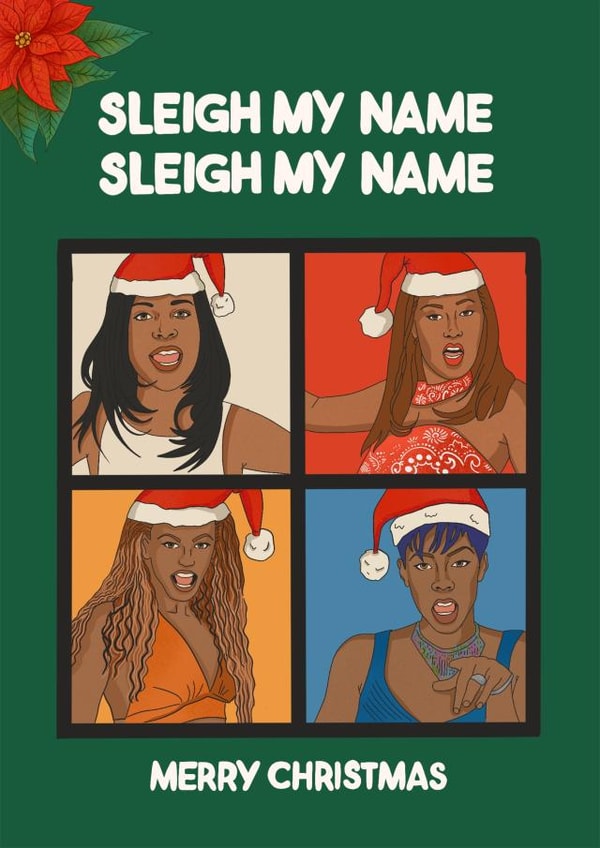 Retro Destiny's Child Xmas card - For Friends and Family - Sleigh My Name - 90's created by Kasia Cards