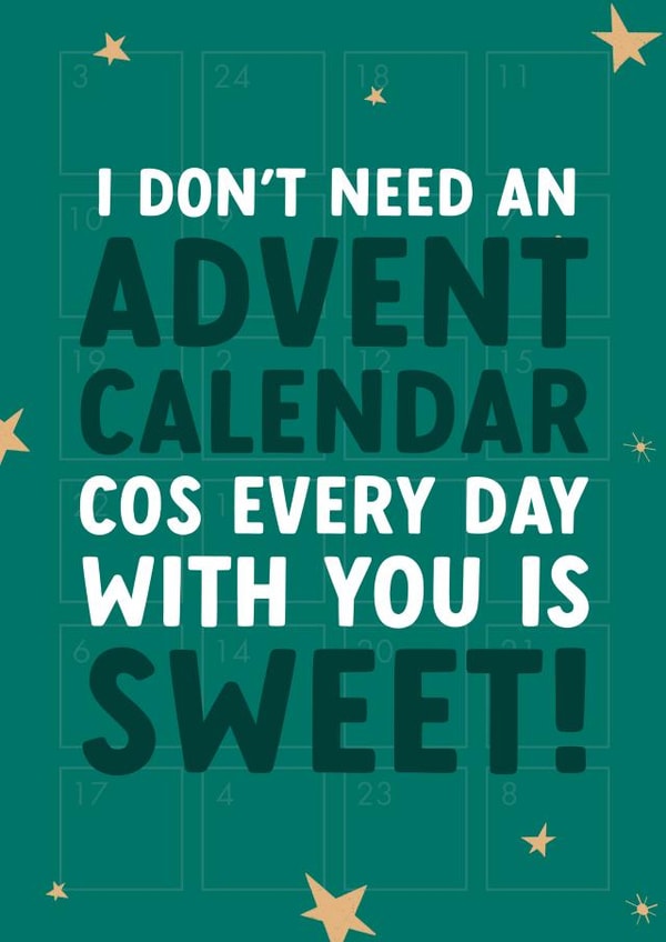 Funny Advent Calendar Christmas Card for Boyfriend - Everyday With You Is Sweet created by The Cake Thief