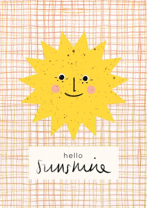 Hello Sunshine Card - Versatile joyful card - Friend Birthday Card created by Aimee Mac Illustration