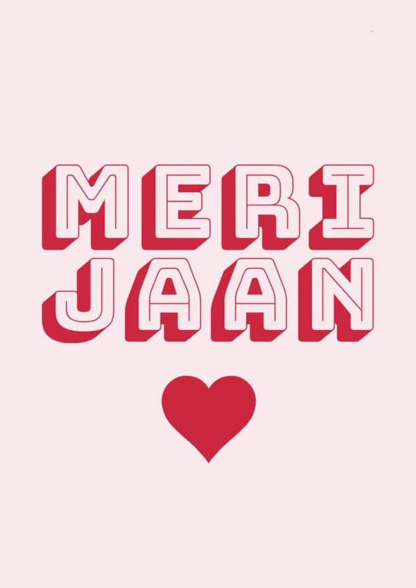 Romantic Desi Anniversary or Valentine's Card - Meri Jaan created by Gupshup