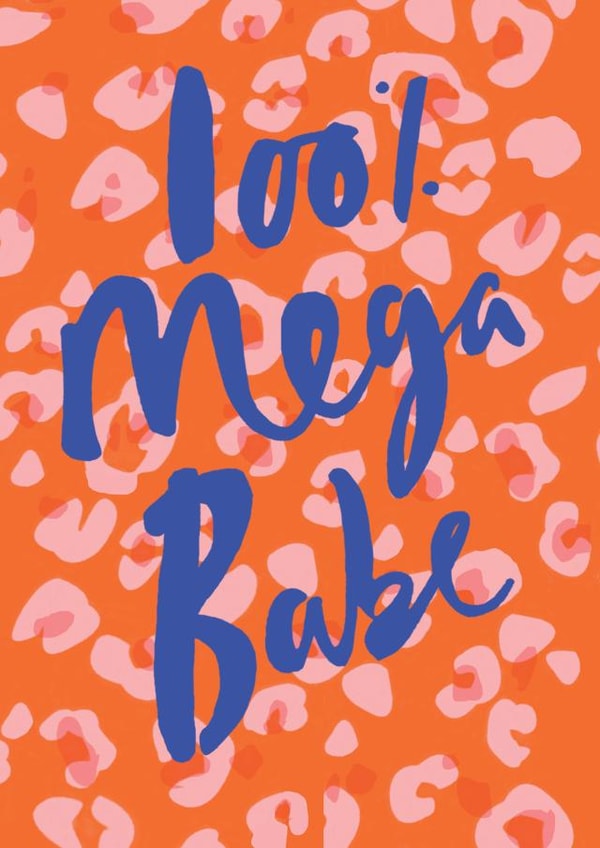 Animal Print 100% Mega Babe Card - Send a Smile - Just Because - Leopard Print created by Paperlink and Meraki Greeting Cards