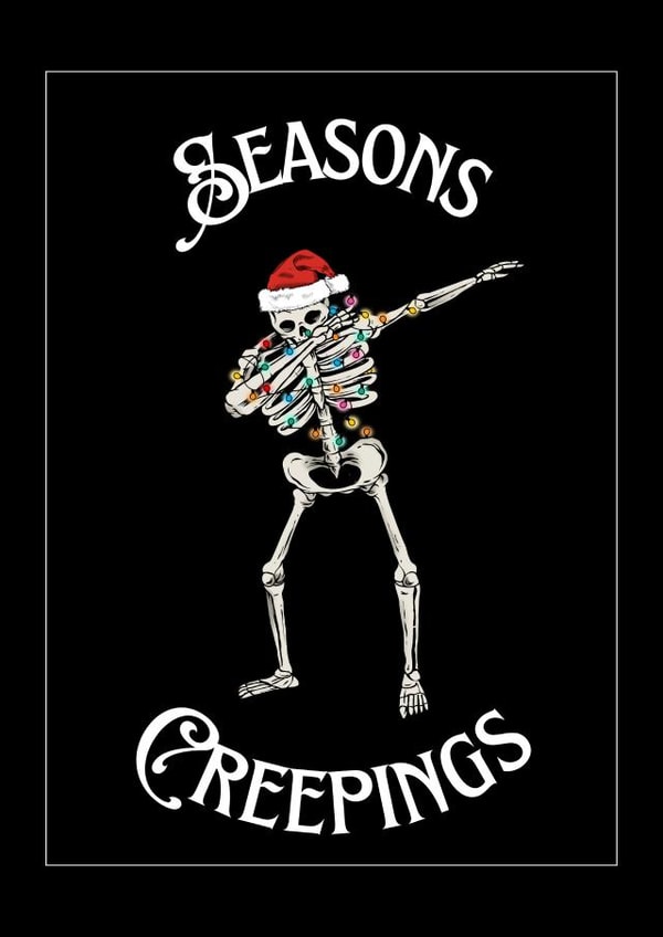 Seasons Creepings Christmas Card - Dabbing Skeleton created by Tony Tree