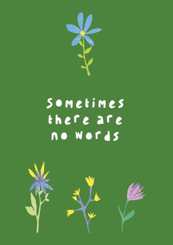 Sometimes There Are No Words - Sympathy/Thinking of You Card created by Rosie & Radish