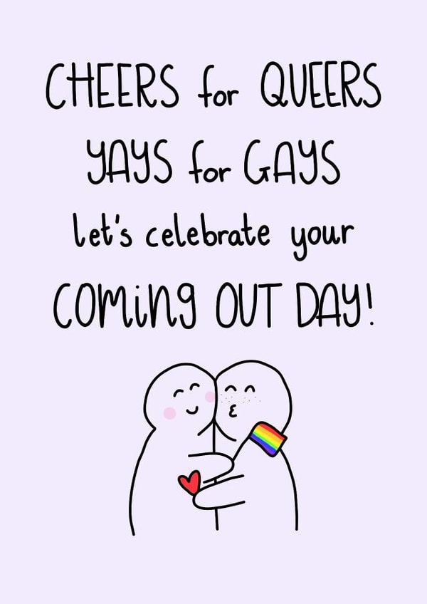 Cute Congratulations Card - Coming Out - Cheers for Queers created by Milliewest