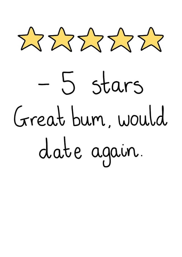 Cute anniversary card for significant other - great bum - 5 stars created by Milliewest