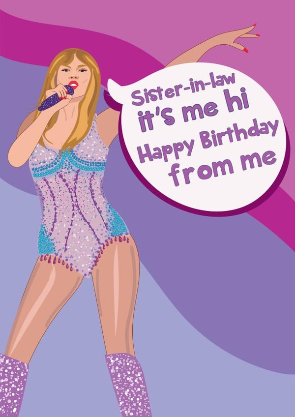 Taylor Swift - Anti Hero Pun - Happy Birthday Sister-In-Law created by @Laura Lonsdale Designs
