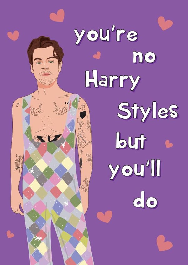 Cheeky Harry Styles Valentines Card - You'll Do created by @Laura Lonsdale Designs