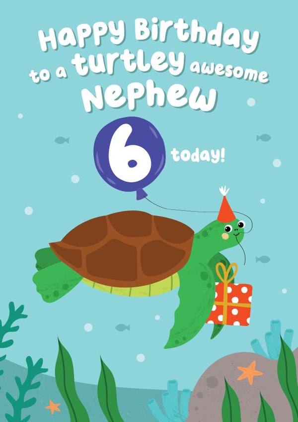 Cute Turtle Birthday Card - Turtley Awesome Nephew - 6 today! created by Pixie Studio