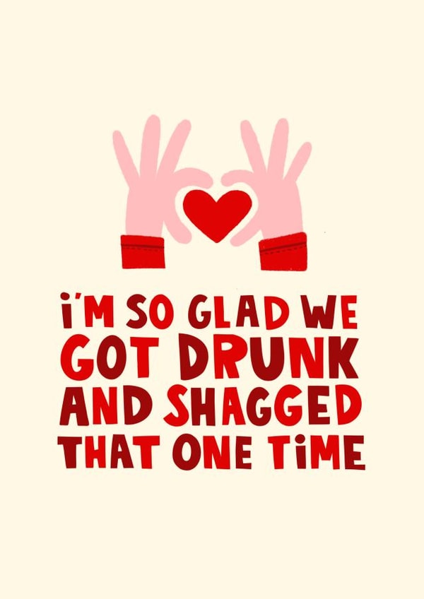 Funny Drunk and Shagged Card - Valentine's Day created by Lucy Maggie Designs