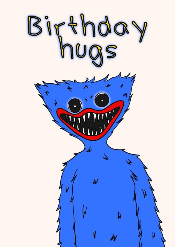 Birthday Hugs - Huggy Wuggy - Gaming - Poppy Playtime created by Lisa Wardle