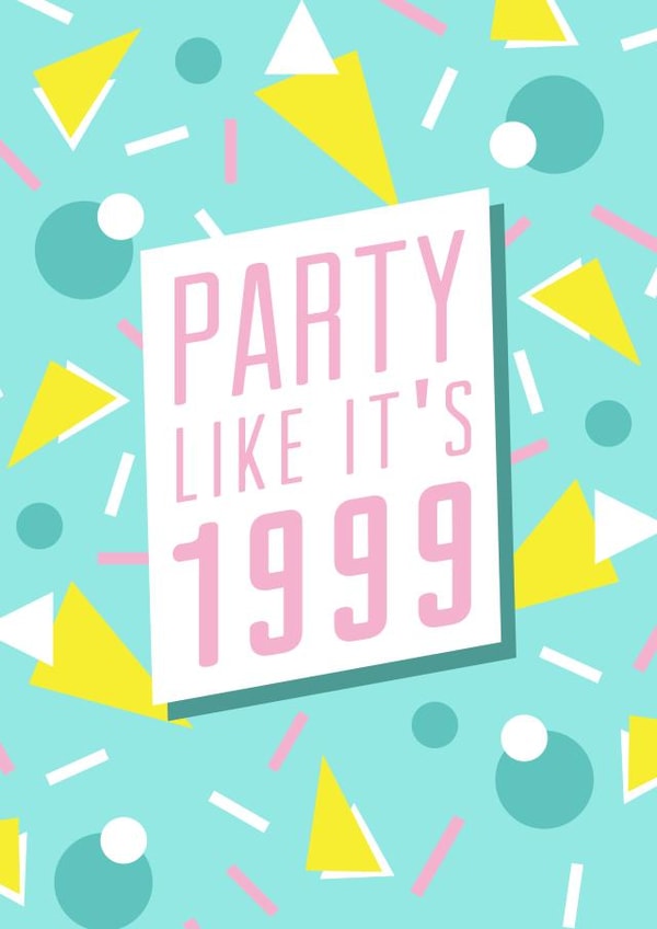 Party like it's 1999! - Fun Retro Card for Celebrations created by Rachel Brown