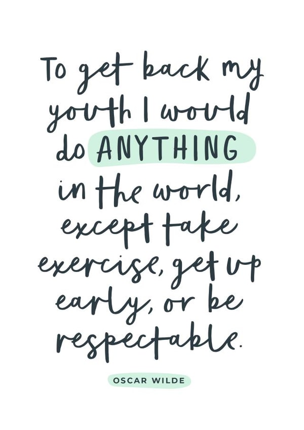 Funny birthday card – Oscar Wilde quote - getting older created by PaperPaper