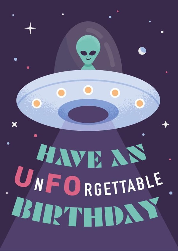 Funny alien birthday card - UnFOrgettable Birthday created by Chris Wharton