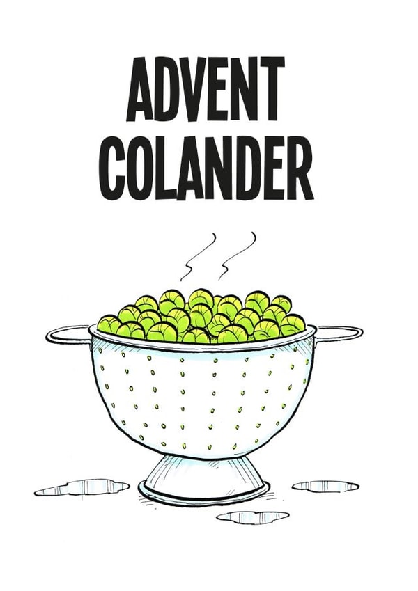 Funny Advent Colander Christmas - sprouts card - Calendar Pun created by kissmekwik