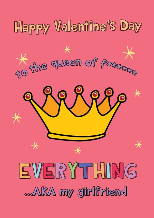 Happy Valentine's Day - Girlfriend - To The Queen Of Everything created by @Laura Lonsdale Designs