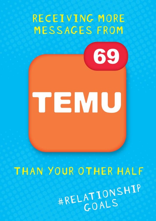 Funny Temu Card - Relationship Goals created by NICOLA TRAVIS