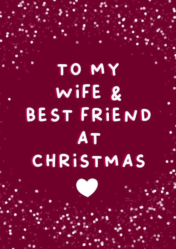 Heartfelt Christmas Card - Wife and Bestfriend created by Cake For Breakfast