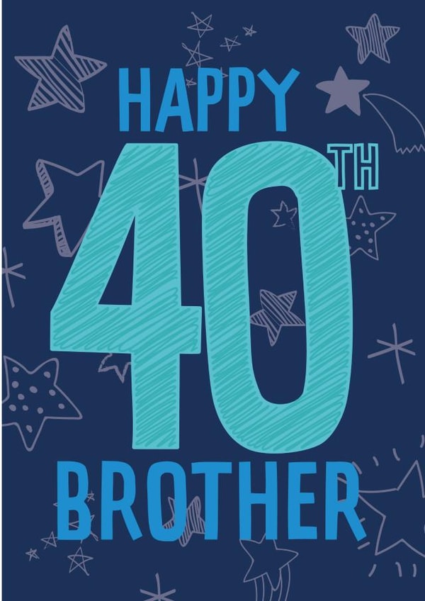 Classic Birthday Card - For Brother - 40th created by Betty Kitten