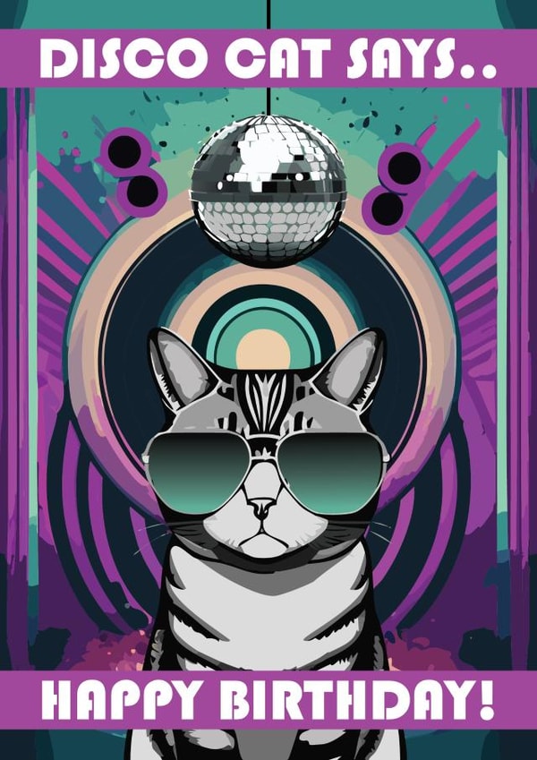 Cool Disco Cat Happy Birthday created by Bobby Sazzler