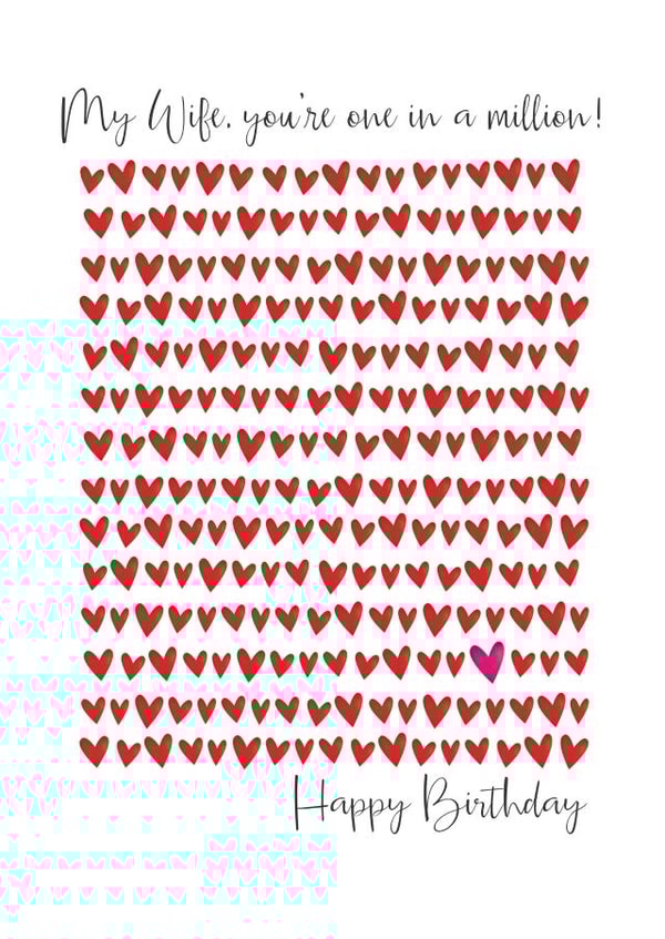 Classic Birthday Card - Wife - you're one in a million! created by The Boy and the Bear