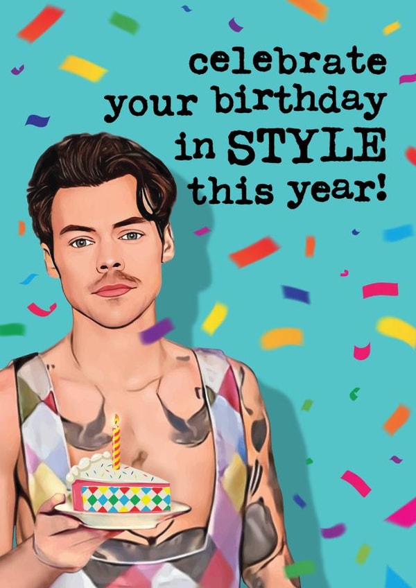 Funny Harry Styles Birthday Card - Celebrate in Style created by Mrs Best Paper Co.