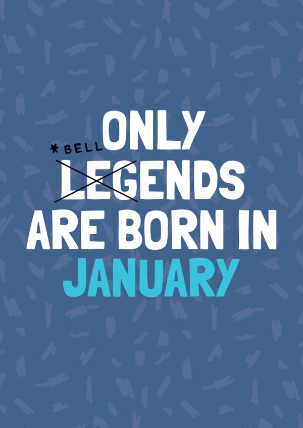 Funny January Birthday Card - Bellend created by AbiGoLucky