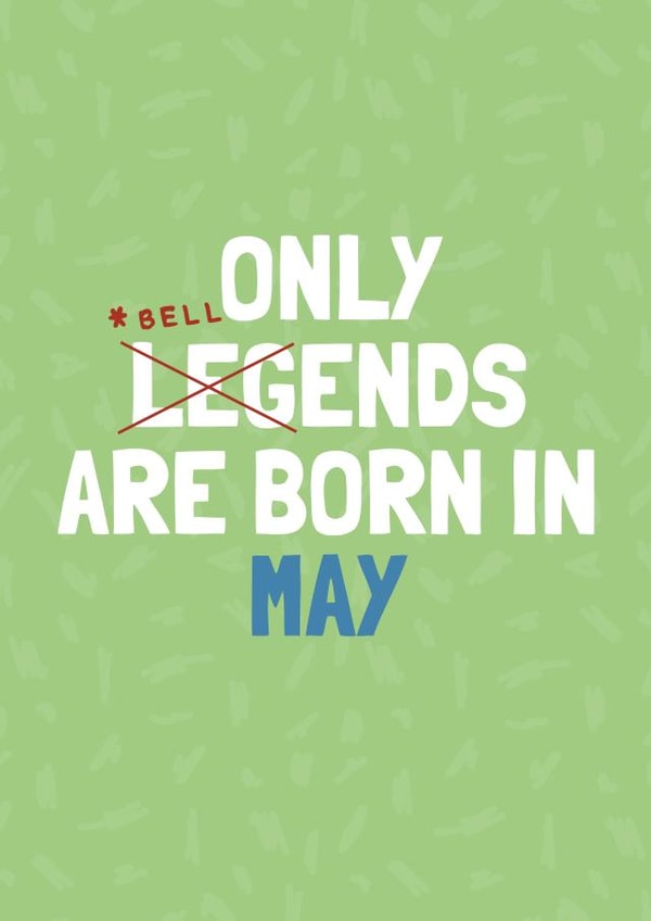 Funny May Birthday Card - Bellend created by AbiGoLucky