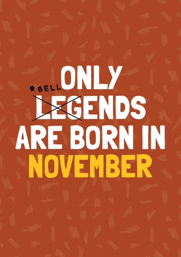 Funny November Birthday Card - Bellend created by AbiGoLucky