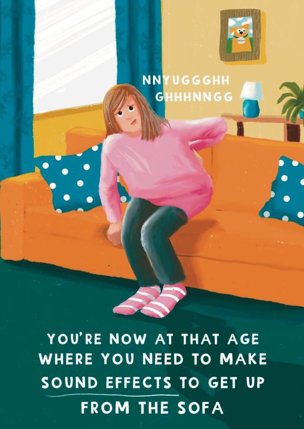 Old age - Sound effects to get up card - Funny birthday created by Giddy Kipper