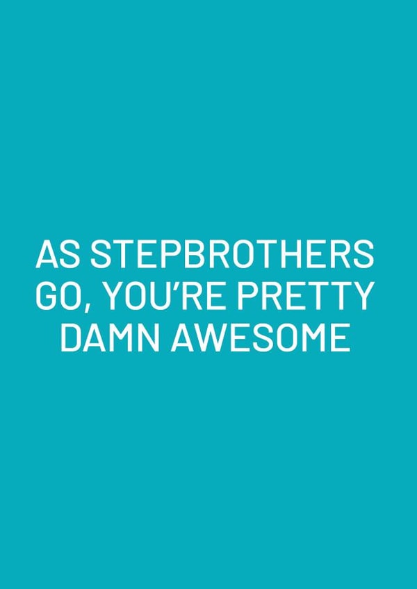 Funny Stepbrother Card - Birthday Card - You're Pretty Damn Awesome created by Purple Tree Designs