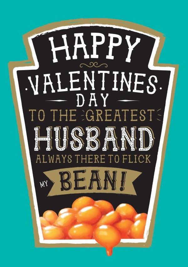 Funny Husband Valentines Card - Heinz Bean! created by la la la Designs