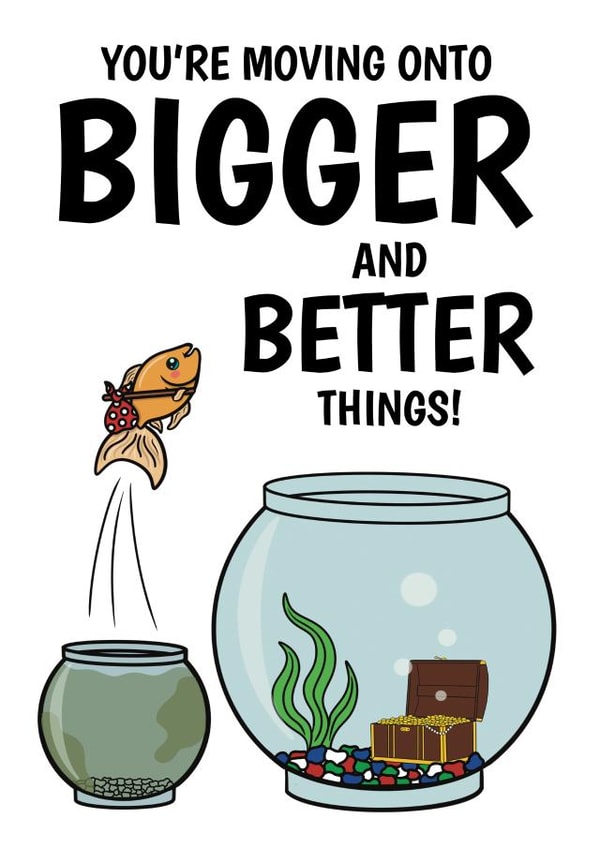 Congratulations New Job Card - Onto Bigger And Better Things - Goldfish created by @Cupsie's Creations