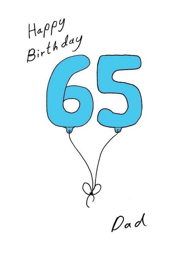 65th Birthday Card for your Dad - Blue sixty fifth Balloon created by A Ray of Sunshine Cards